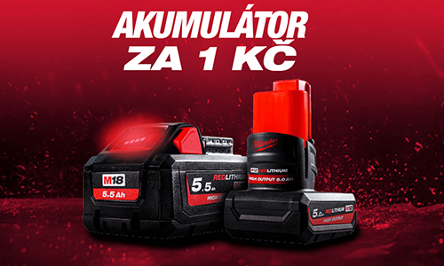 AKCE MILWAUKEE - AKUMULÁTOR ZA 1 KČ